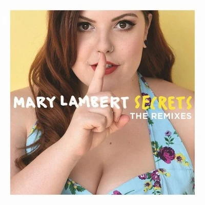 Secrets (The Remixes) - EP 专辑 Mary Lambert