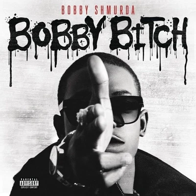 Bobby Bitch 专辑 Bobby Shmurda