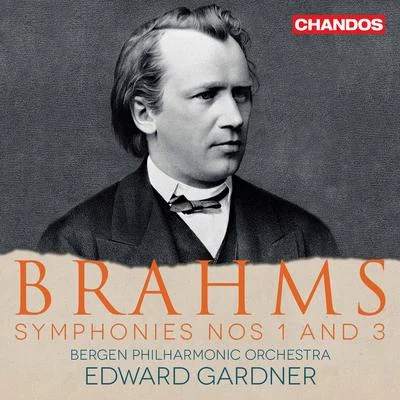 Brahms: Symphonies Nos. 1 & 3 專輯 Louis Lortie/Edward Gardner/BBC Philharmonic Orchestra