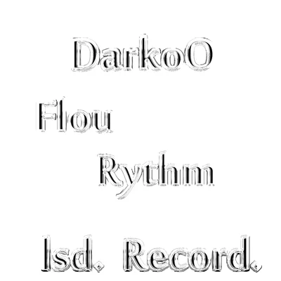 Flou Rythm 專輯 Darkoo