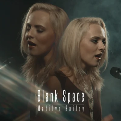 Blank Space (Acoustic Version) 專輯 Madilyn Bailey