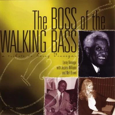 Boss Of The Walking Bass 專輯 Leroy Vinnegar/Oscar Peterson Trio/Sonny Stitt/Lou Levy/Mel Lewis