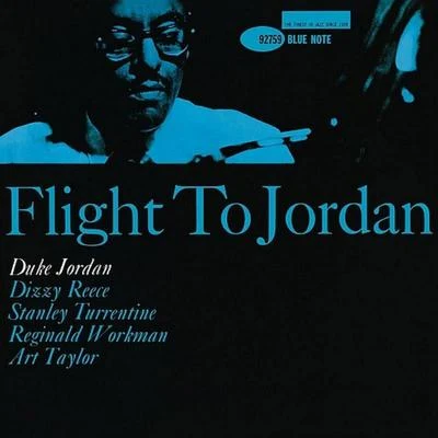 Flight to Jordan (Rudy Van Gelder Edition) 专辑 Duke Jordan/Art Blakey/Joe Newman/Billy Massey/Clarence Sleepy Anderson