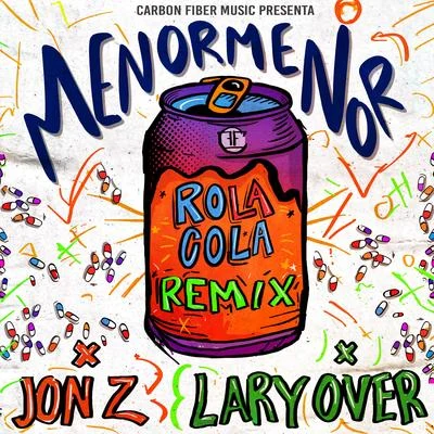 Rola Cola (Remix) 專輯 Menor Menor/Lary Over/Akim