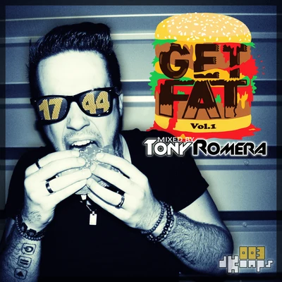 GET FAT, Vol. 1 專輯 Tony Romera/Duher