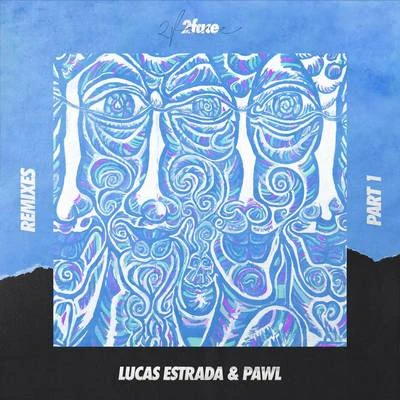 Lucas EstradaNEIMYHenri Purnell 2face (Remixes Part 1)