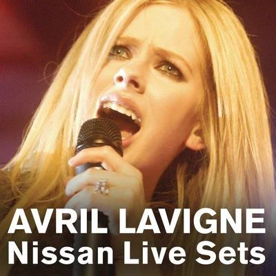 Nissan Live Sets on Yahoo! Music 專輯 Avril Lavigne