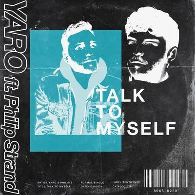 Talk To Myself 專輯 Yaro/Max Landry/Trilane