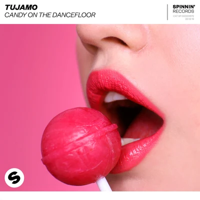 Candy On The Dancefloor 專輯 Tujamo