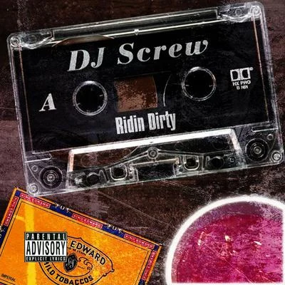 Ridin Dirty 專輯 DJ Screw