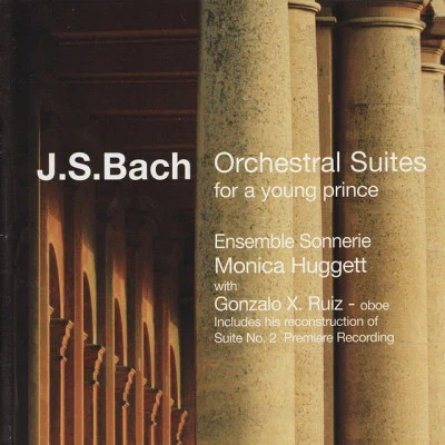 Bach: Orchestral Suites for a Young Prince 專輯 Monica Huggett