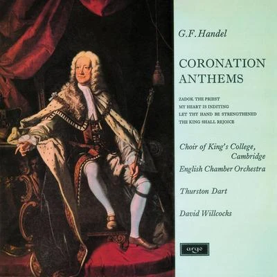 Handel: Coronation Anthems (Remastered 2015) 專輯 Sir David Willcocks/Choir of Kings College Cambridge