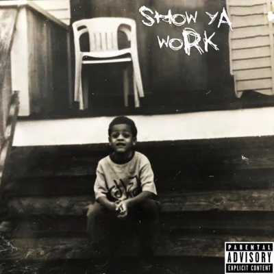 Show Ya Work 专辑 Reggie Mills/Squidnice