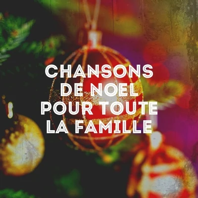 Chansons de Noël pour toute la famille 專輯 Papa Noel