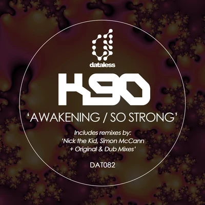 Awakening, so Strong (Remixes) 專輯 K90