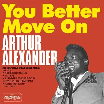 You Better Move On: His Impressive 1962 Debut Album (Bonus Track Version) 專輯 Carol Jarvis/Jim Lowe/Arthur Alexander/Dodie Stevens/Quintino & Blasterjaxx