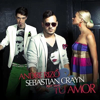 Tu Amor - Single 专辑 Bryan Wilson/Sebastian Crayn/Andre Rizo