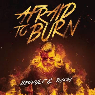 Afraid To Burn 專輯 beowulf/Selva