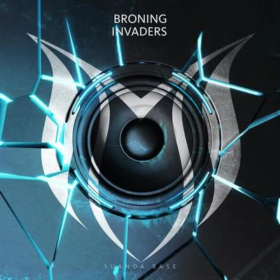 Invaders 專輯 Broning