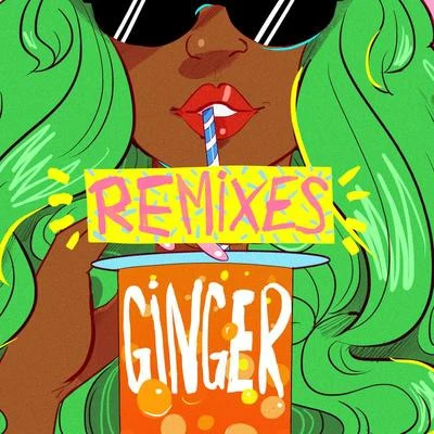 Ginger (Remix Bundle) 專輯 Riton/Oliver Malcolm/Oliver Heldens/Glass Animals/Bree Runway