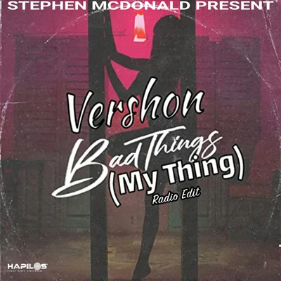 Bad Things (Radio Edit) 专辑 808 Delavega/Vershon