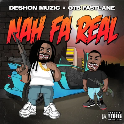 Nah Fa Real 專輯 OTB Fastlane