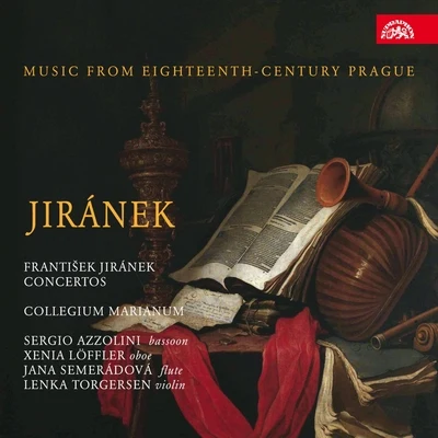 Jiránek: Concertos. Music from 18th Century Prague 專輯 Xenia Löffler/Batzdorfer Hofkapelle