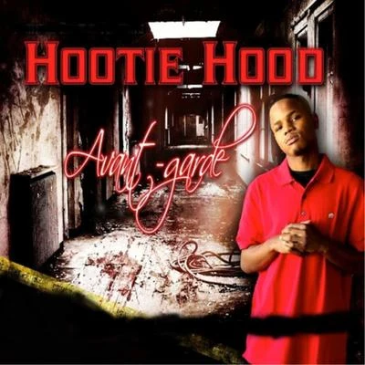 Hootie Hood Aavant-Garde