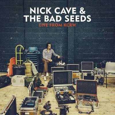 Live from KCRW 专辑 Nick Cave & the Bad Seeds