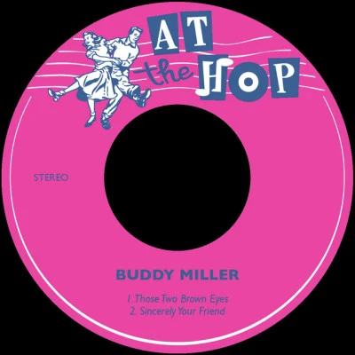 Those Two Brown Eyes 專輯 Buddy Miller/Julie Miller/Buddy & Julie Miller