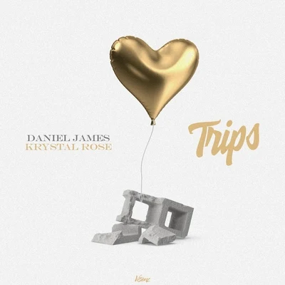 Trips (feat. Krystal Rose) 專輯 Daniel James