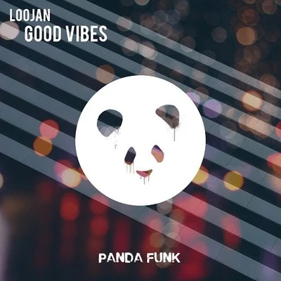 Good Vibes 專輯 Loojan