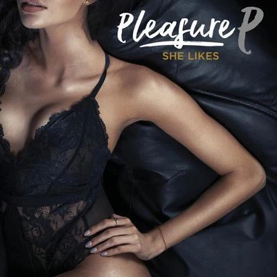 She Likes 專輯 Pleasure P