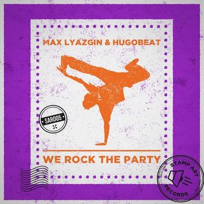 We Rock the Party 專輯 Max Lyazgin