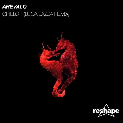 Grillo (Luca Lazza Remix) 专辑 Arevalo/Sharlene