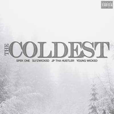 The Coldest (feat. Young Wicked) 专辑 Young Wicked