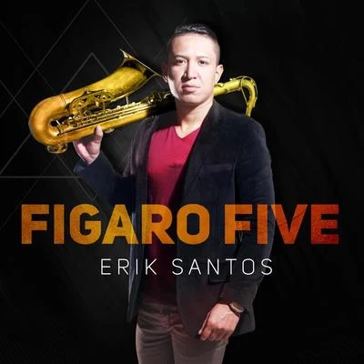 Figaro Five 专辑 Erik Santos/Angeline Quinto