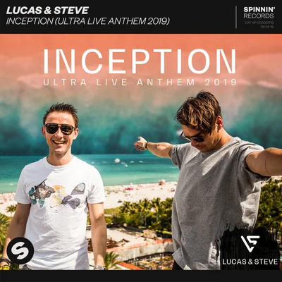 Inception (Ultra Live Anthem 2019) 专辑 Lucas & Steve