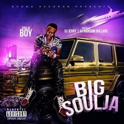 Big Soulja 专辑 Soulja Boy