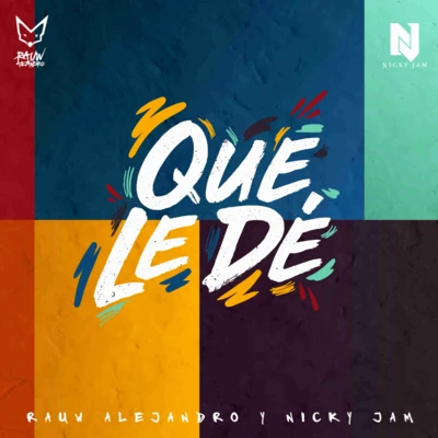 Que Le Dé 專輯 Alex Sensation/Nicky Jam/Maluma/Karol G