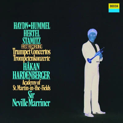 Haydn, Hummel, Hertel, Stamitz: Trumpet Concertos 專輯 Uri Caine/Håkan Hardenberger/Mårten Larsson/Mahan Esfahani/Pekka Kuusisto