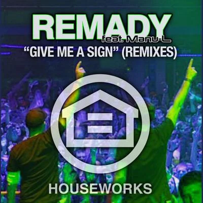 Give Me a Sign (Remixes) 專輯 Remady/Bright Sparks