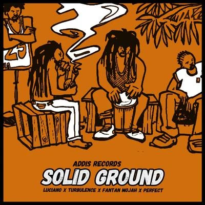 Solid Ground 專輯 Mirror/Fantan Mojah/Cassanova/Junoflo/Cartier God