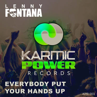 Everybody Put Your Hands Up 專輯 D-Train/Lenny Fontana