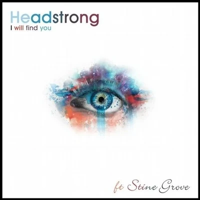 I Will Find You 專輯 Headstrong