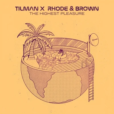 The Highest Pleasure 專輯 Rhode & Brown