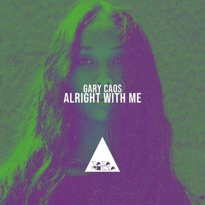 Alright with Me 專輯 Gary Caos