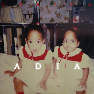 Adia 專輯 Lyrica Anderson