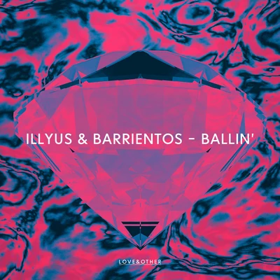 Illyus & Barrientos Ballin