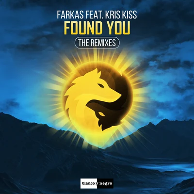 Found You (The Remixes) 專輯 Kris Kiss